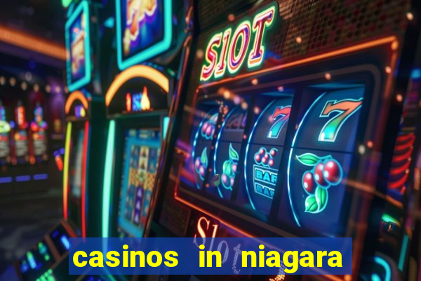 casinos in niagara falls canada