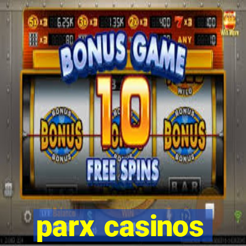 parx casinos