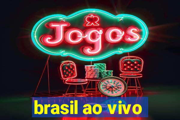 brasil ao vivo