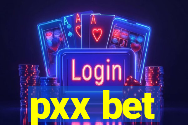 pxx bet