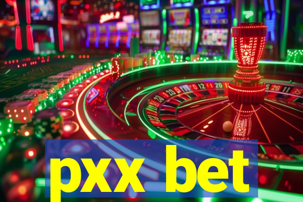 pxx bet