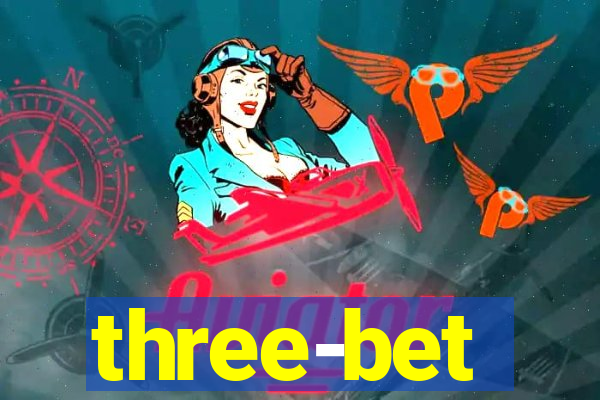 three-bet