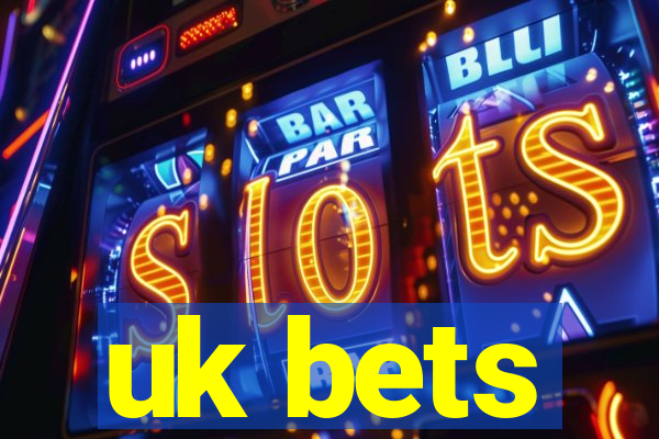 uk bets