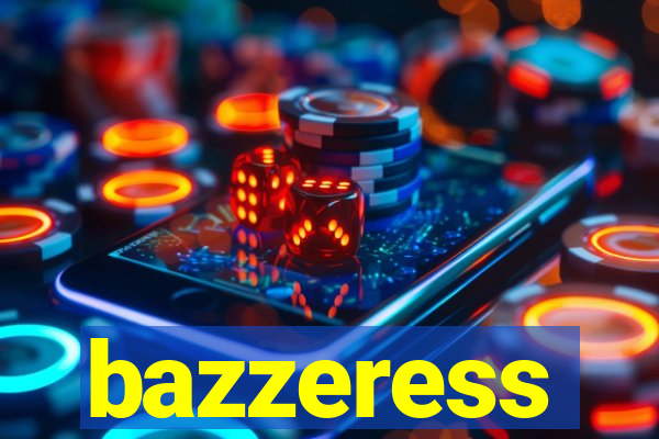 bazzeress