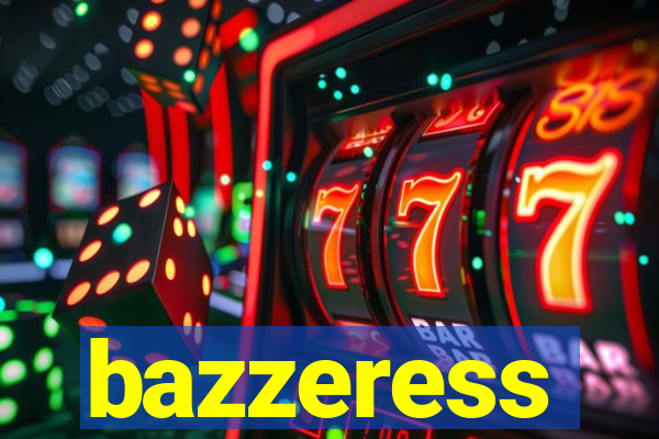 bazzeress