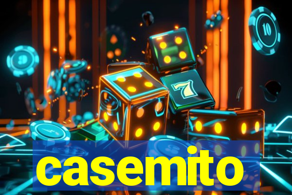 casemito