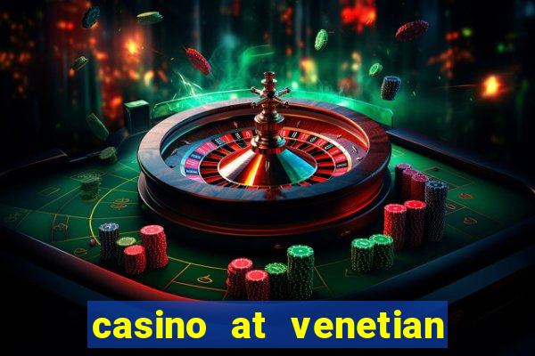 casino at venetian macao macau