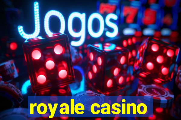 royale casino