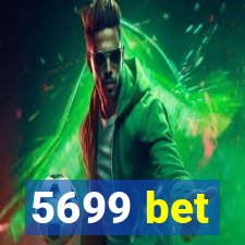 5699 bet