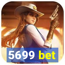 5699 bet