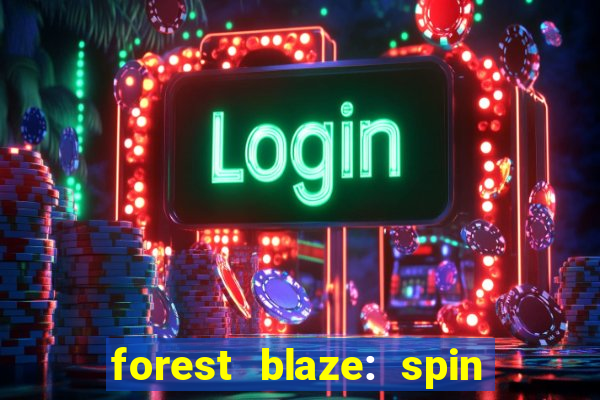 forest blaze: spin lucky ball