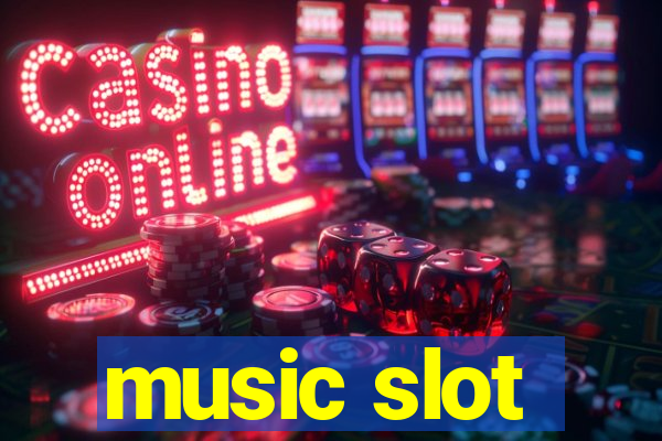 music slot