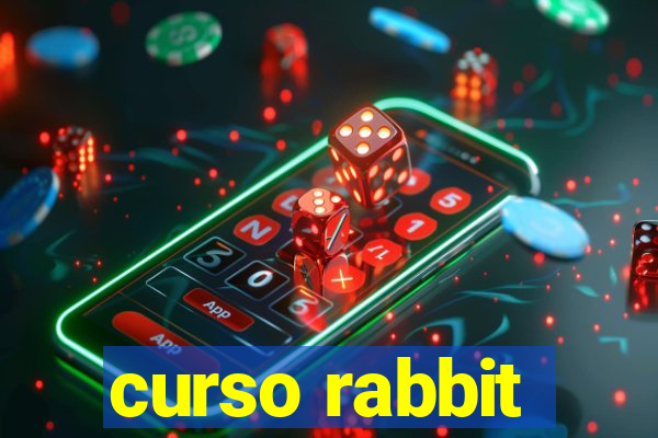 curso rabbit