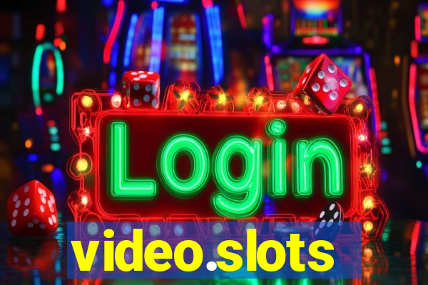 video.slots