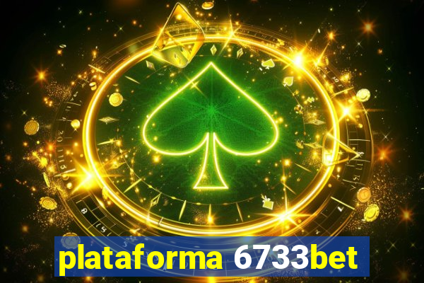 plataforma 6733bet