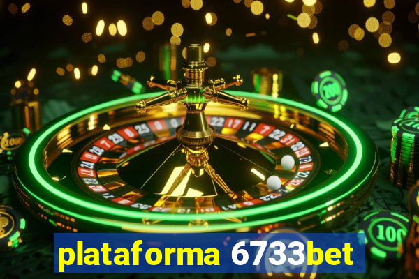 plataforma 6733bet