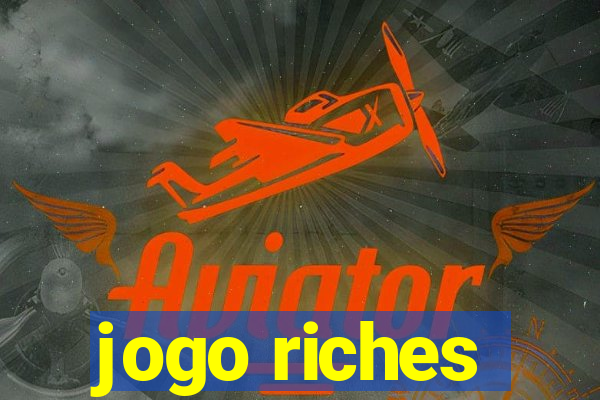 jogo riches