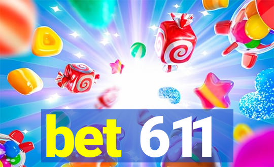 bet 611