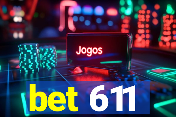 bet 611