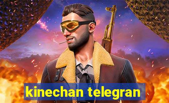 kinechan telegran