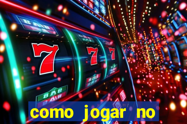 como jogar no tigre sem depositar