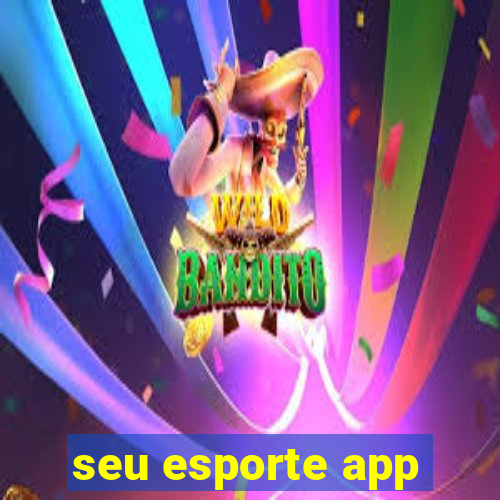 seu esporte app