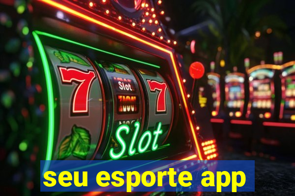 seu esporte app