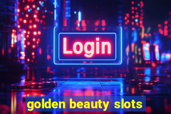 golden beauty slots