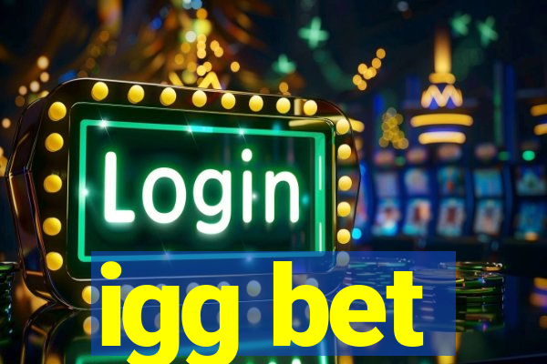 igg bet