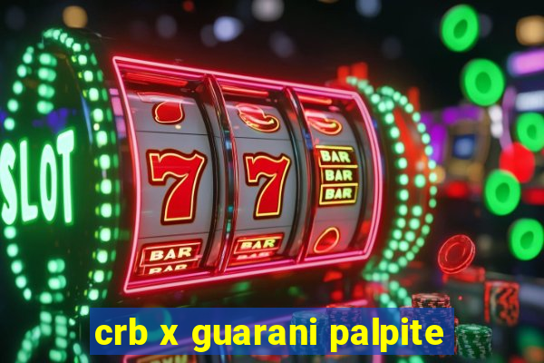 crb x guarani palpite