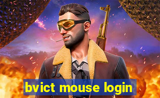 bvict mouse login