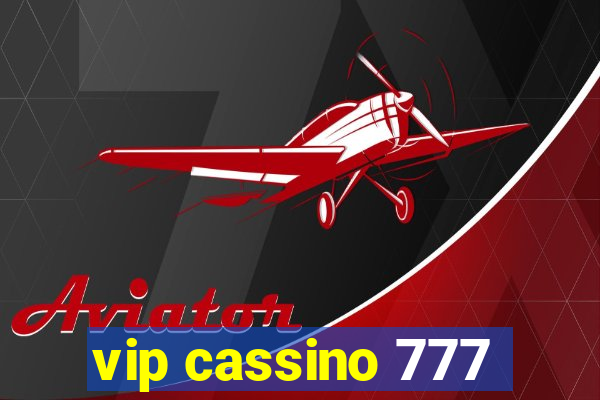 vip cassino 777