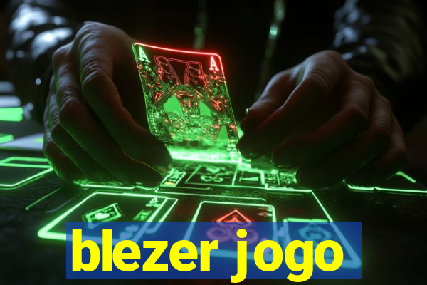 blezer jogo