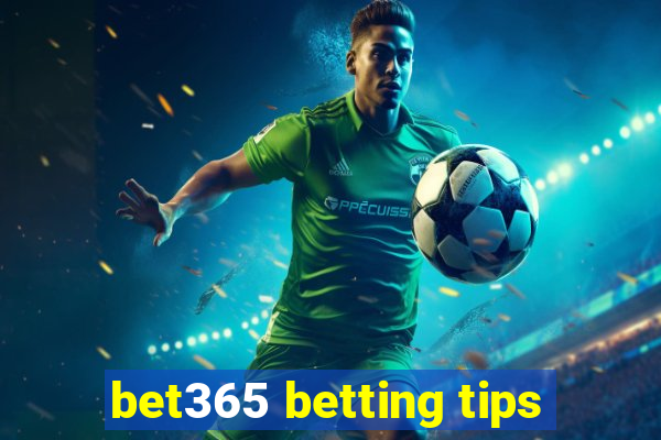 bet365 betting tips