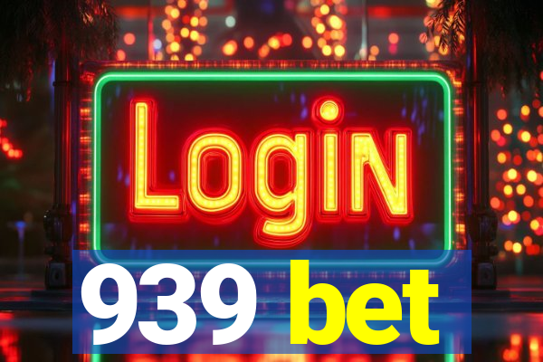 939 bet