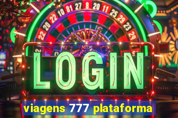 viagens 777 plataforma