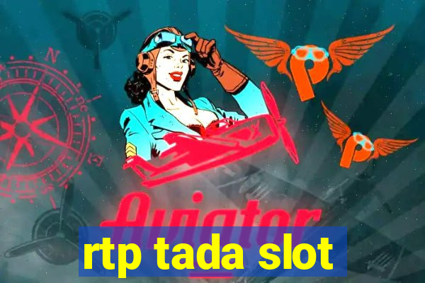 rtp tada slot