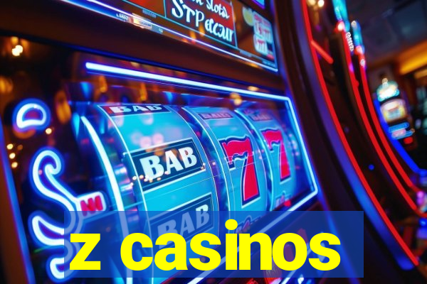 z casinos