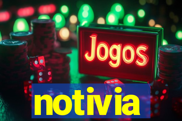 notivia