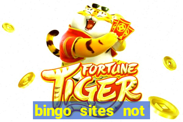 bingo sites not blocked by gamstop