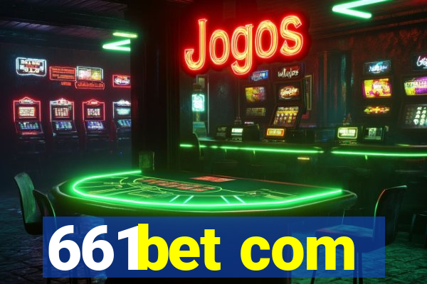 661bet com