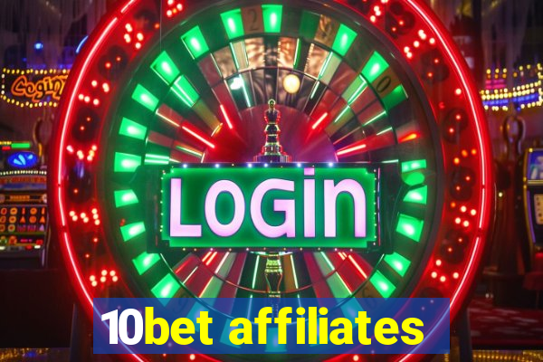 10bet affiliates