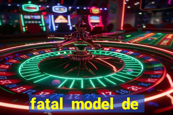 fatal model de porto alegre