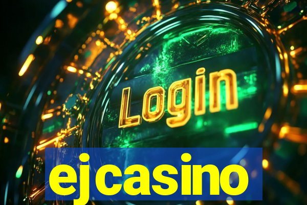 ejcasino