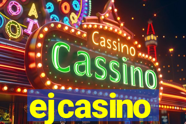 ejcasino