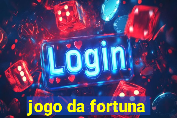 jogo da fortuna