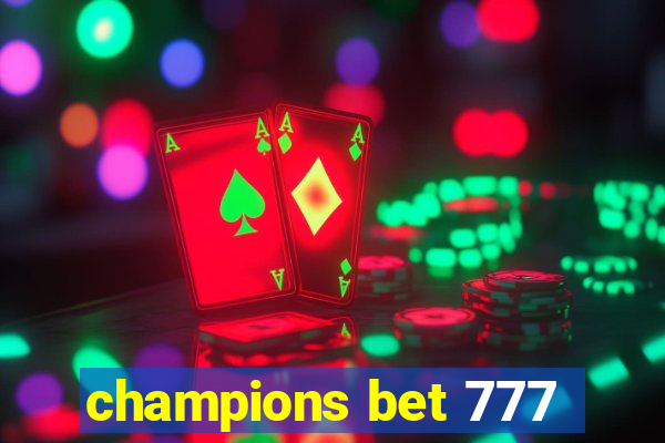 champions bet 777