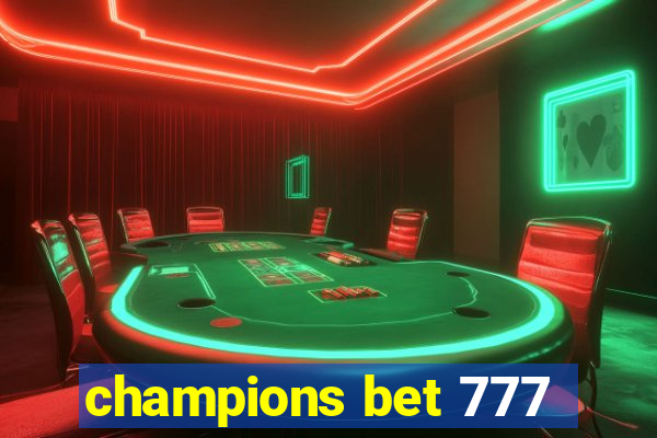 champions bet 777