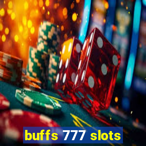 buffs 777 slots