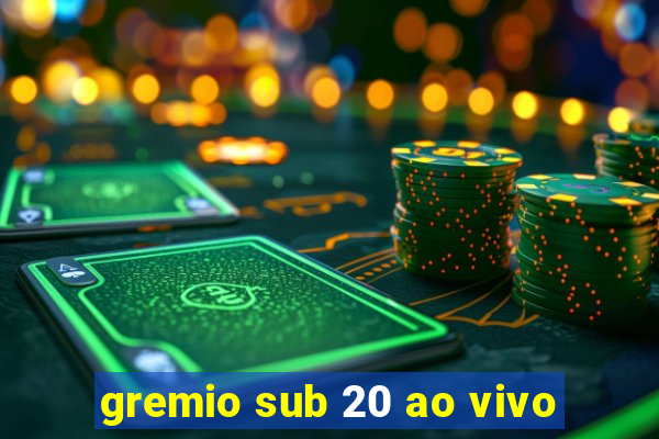 gremio sub 20 ao vivo